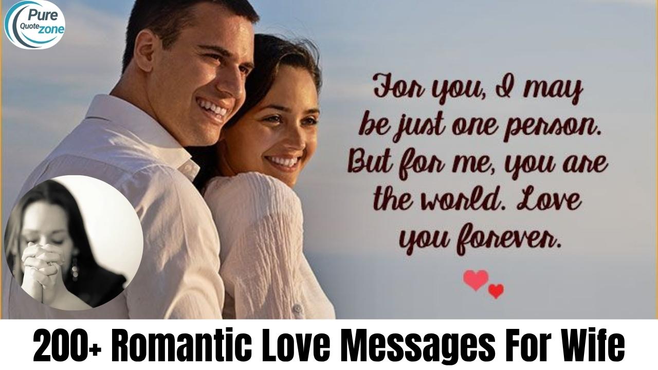 200+ Romantic Love Messages For Wife