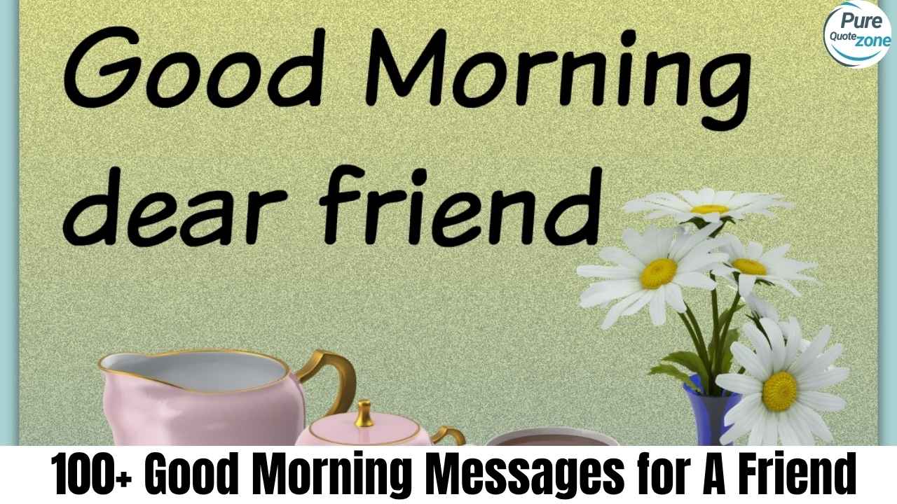 Good Morning Messages for A Friend