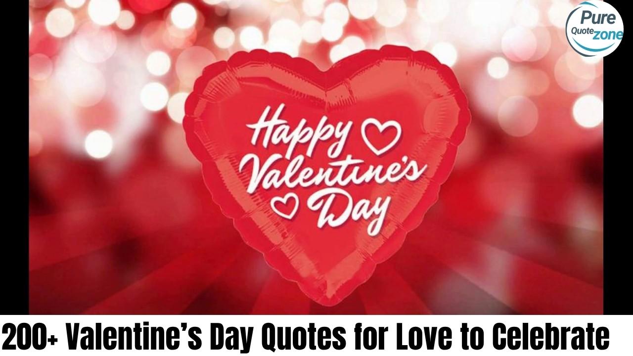 200+ Valentine’s Day Quotes for Love to Celebrate (1)