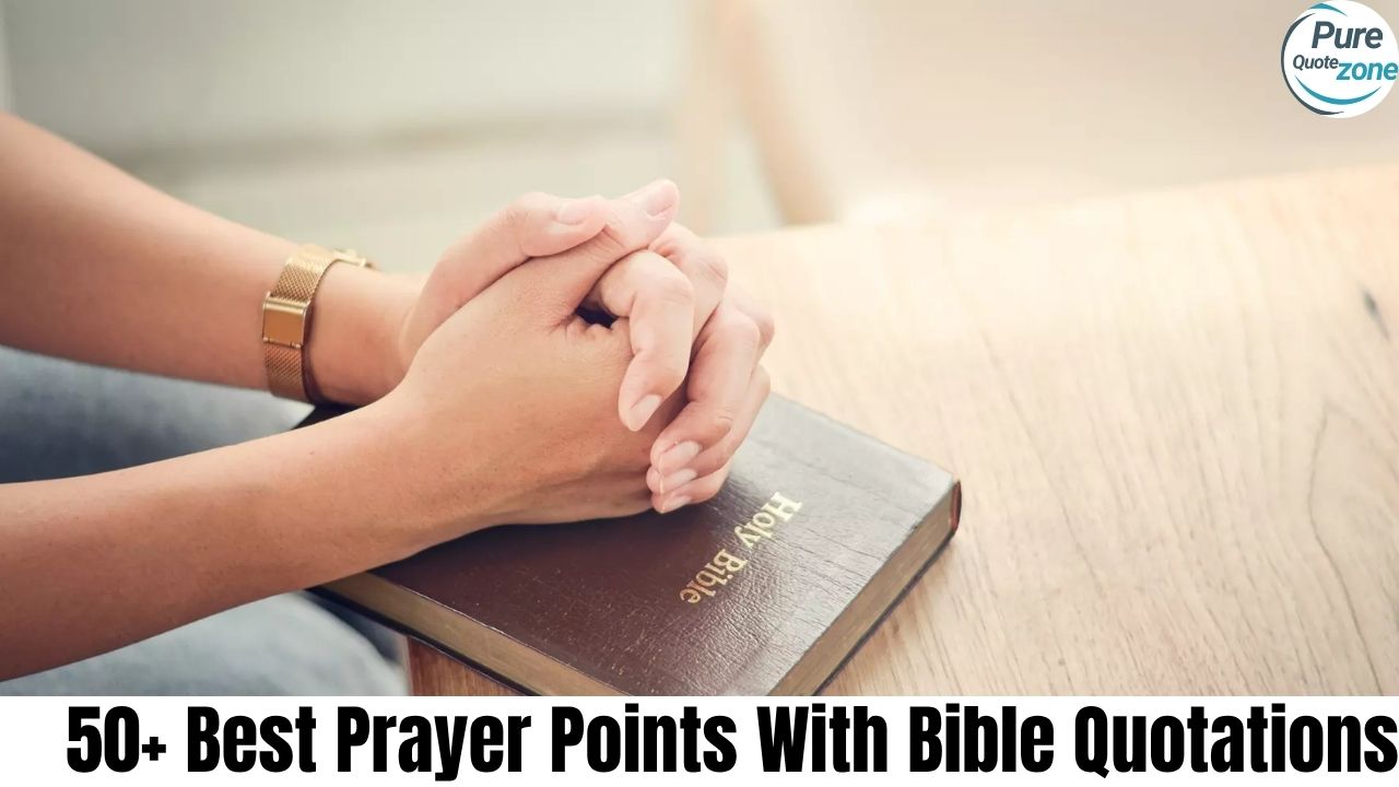 Best Prayer Points With Bible Quotations