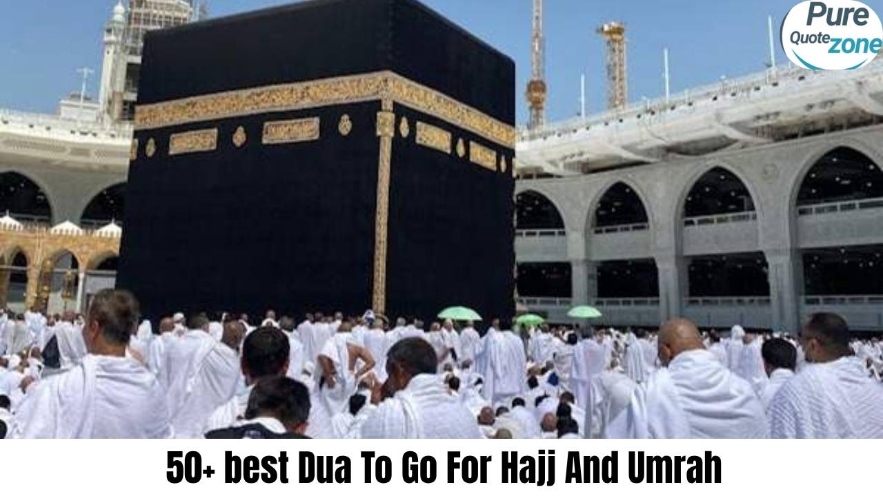best Dua To Go For Hajj And Umrah