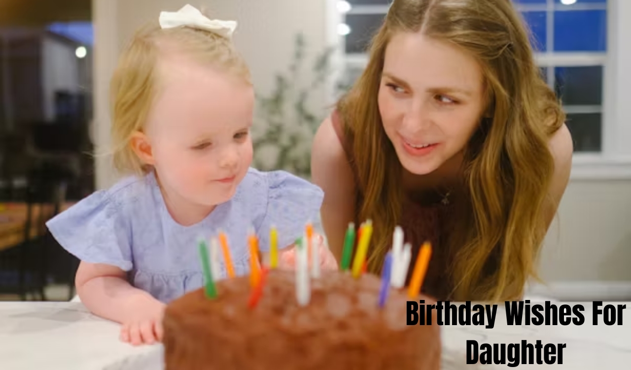 100+ Heart Touching Birthday Wishes for Daughter from Mother