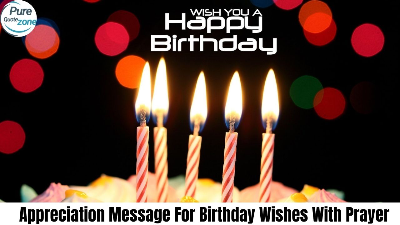 Appreciation Message For Birthday Wishes With Prayer