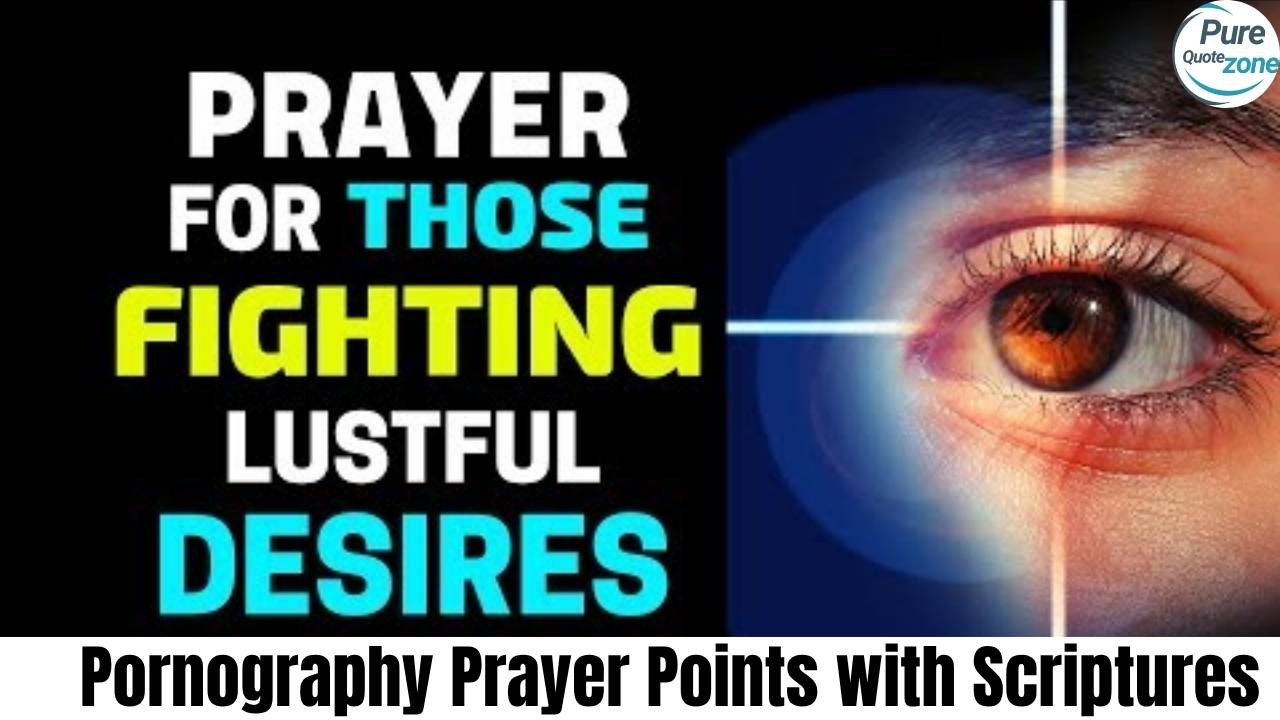 Pornography Prayer Points with Scriptures