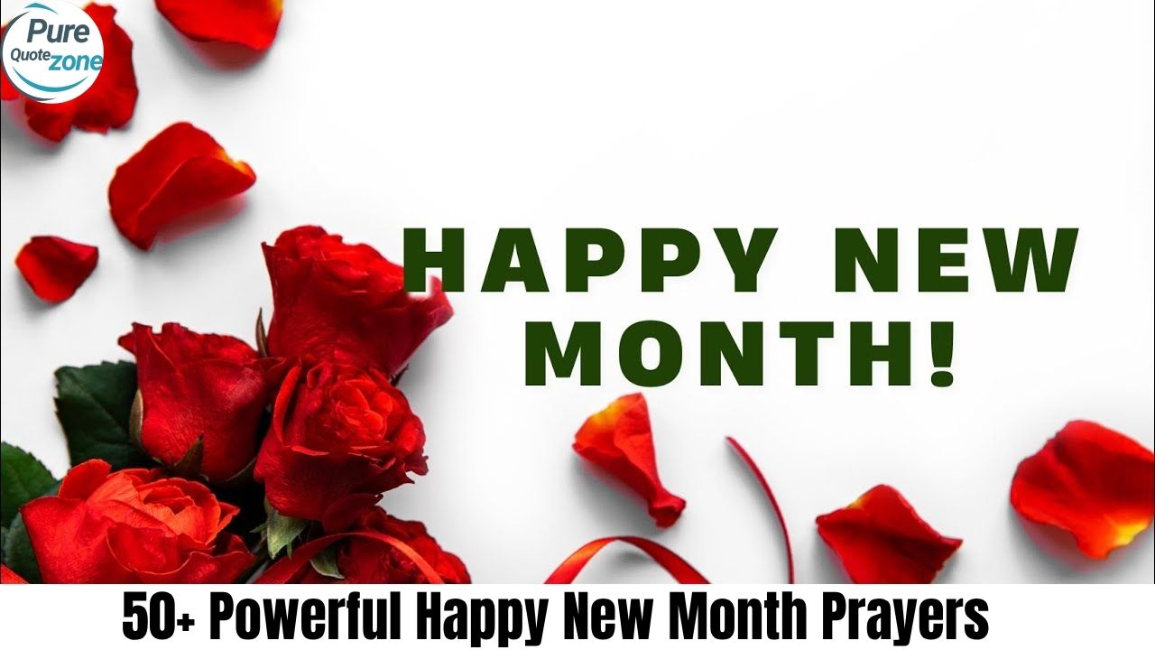 Powerful Happy New Month Prayers