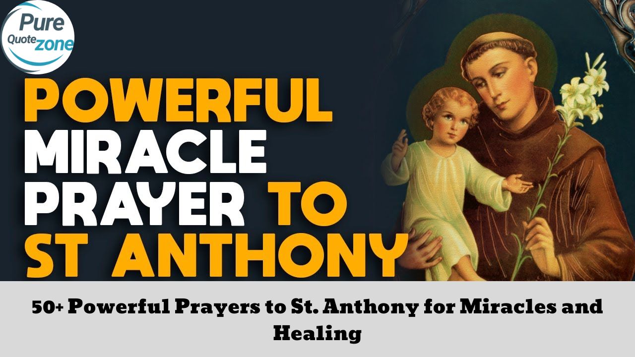 Powerful Prayers to St. Anthony for Miracles and Healing