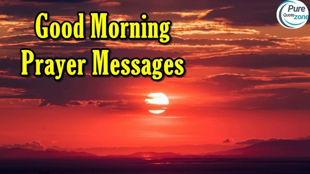 Powerful Good Morning Prayer Message