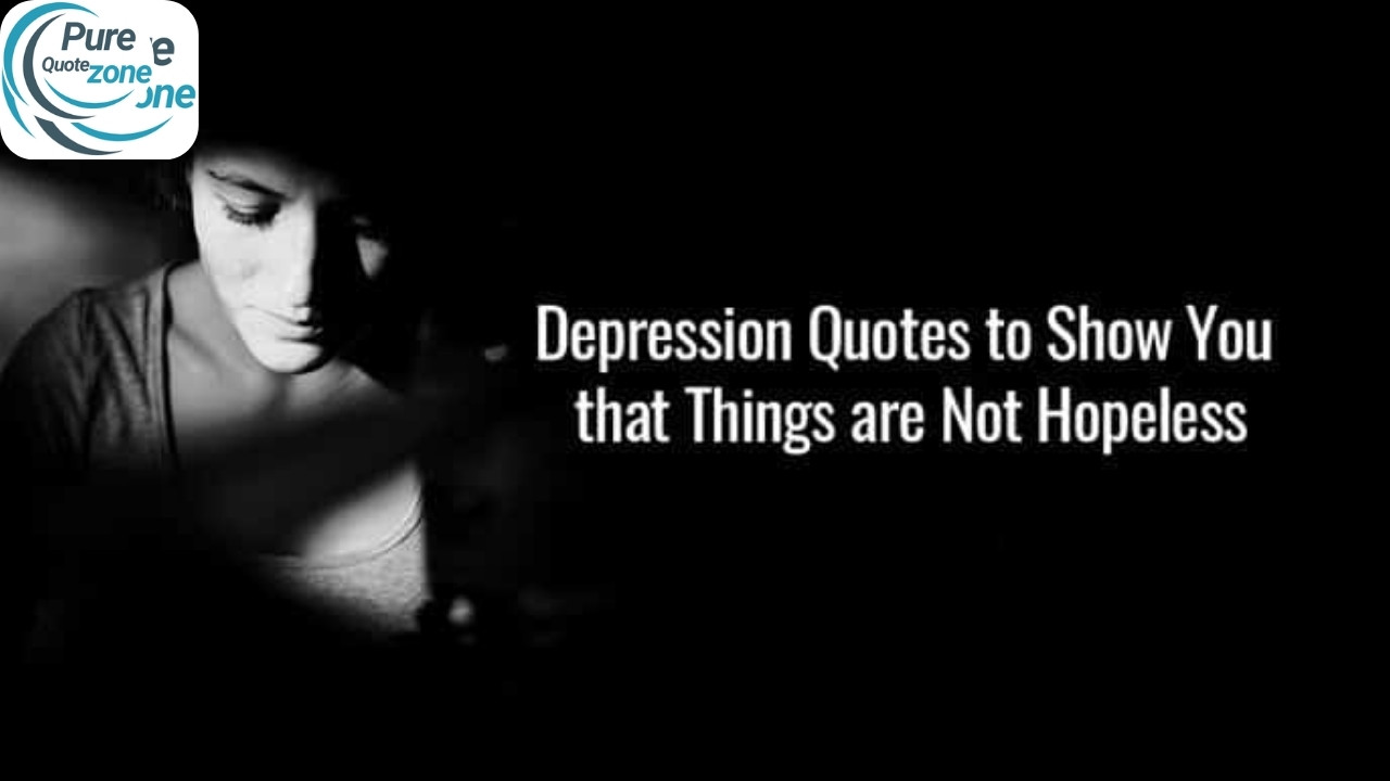 Powerful Depression Quotes to Heal, Inspire, and Find Hope