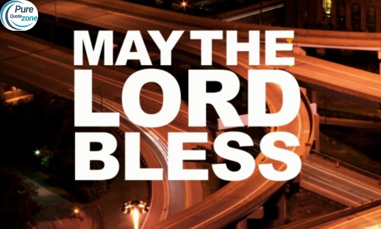 May the Lord Bless You and Keep You: Meaning and Power Inspiration