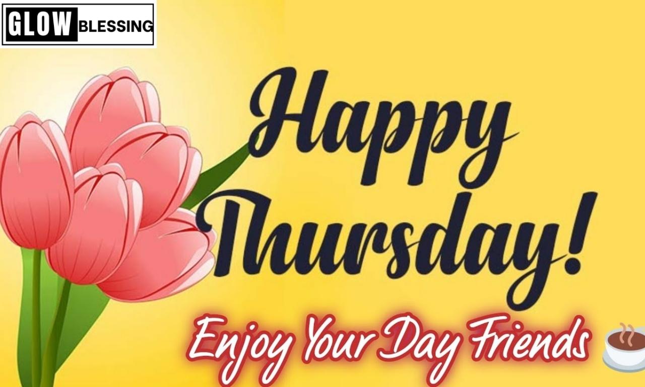 Cute Thursday Blessings to Brighten Your Day with Joy and Positivity