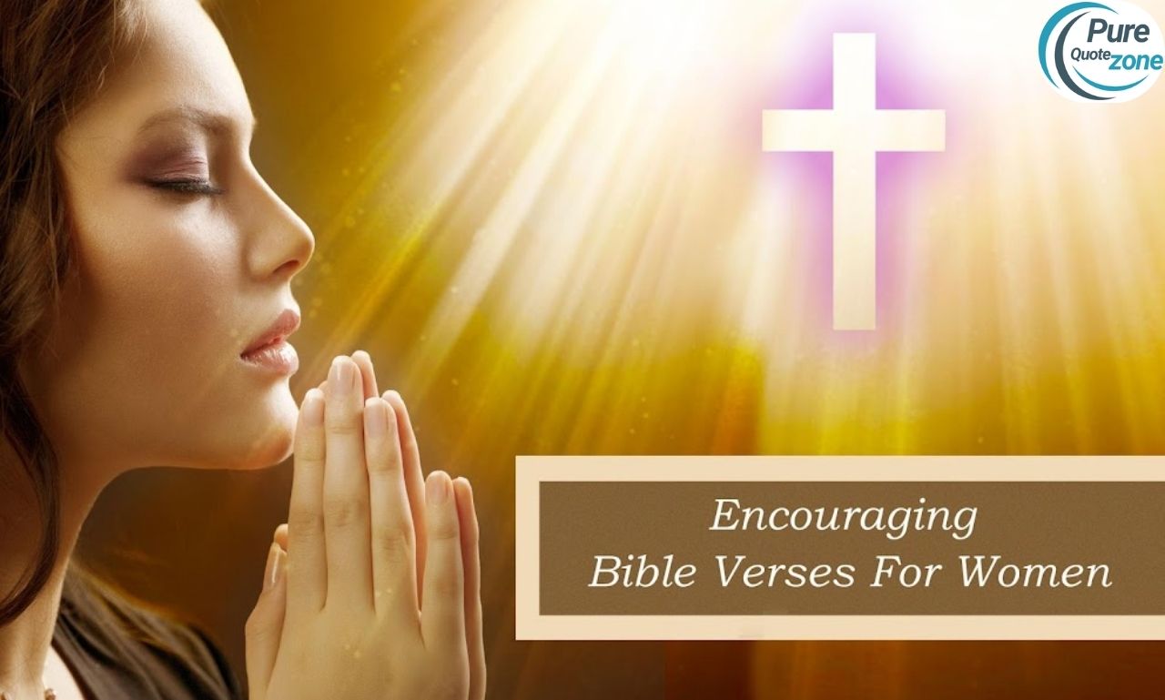 Bible Verses That Encourage Women