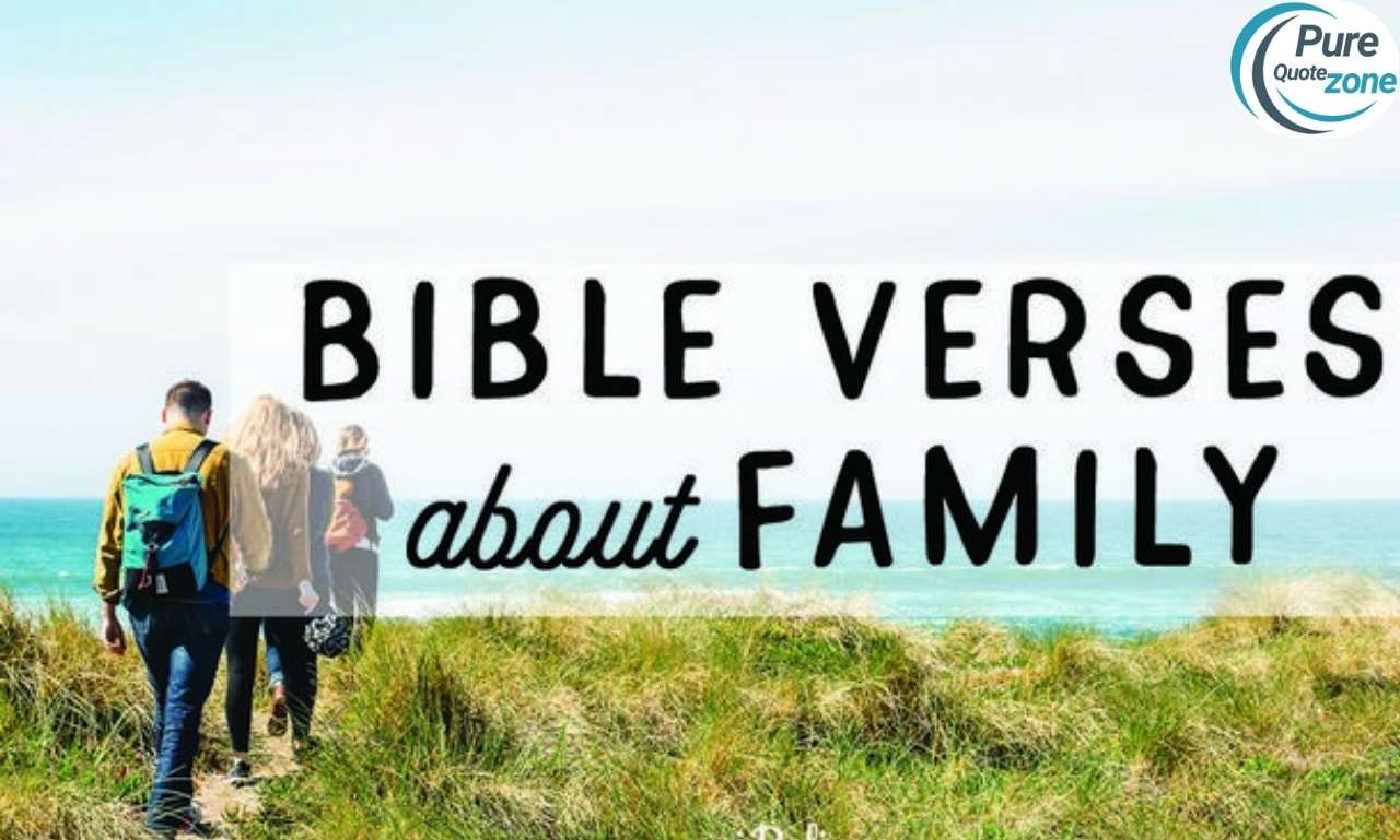 Scripture About Family Togetherness