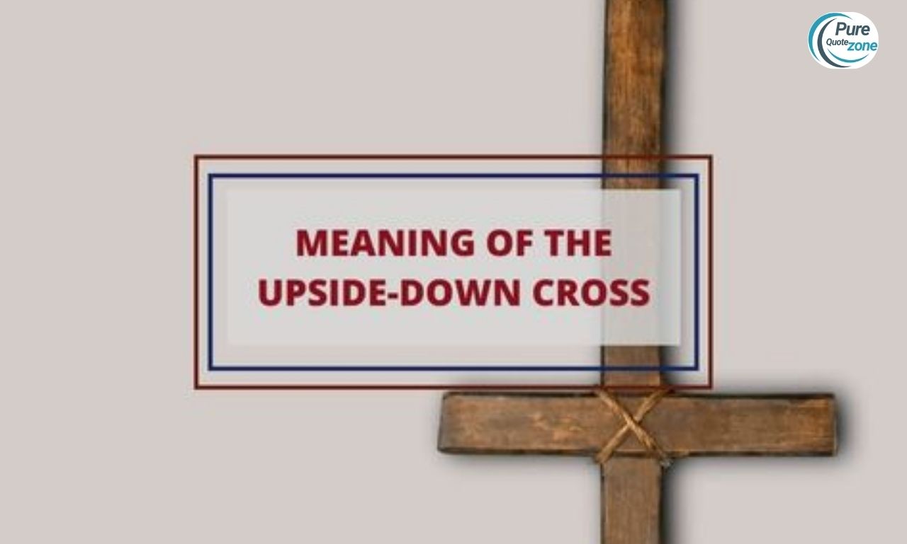 Meaning of the Upside Down Cross